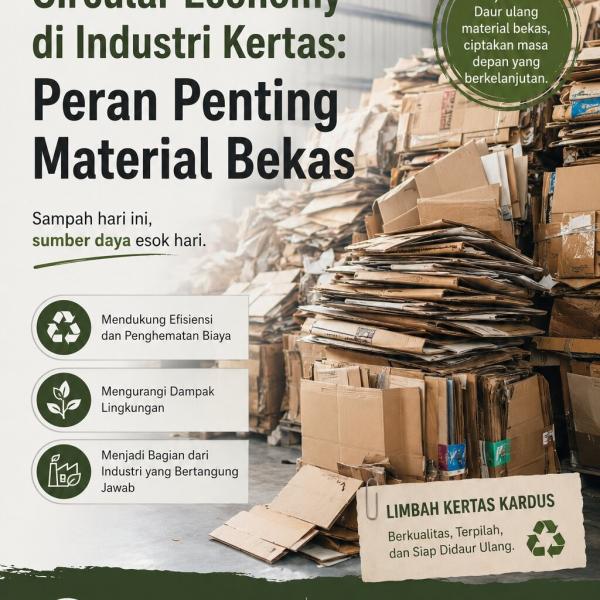 Circular Economy di Industri Kertas: Peran Penting Material Bekas